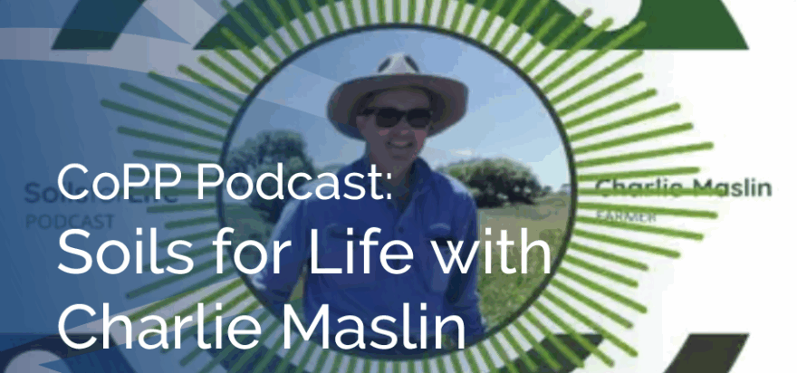 Podcast: Soils for Life with Charlie Maslin – click to play