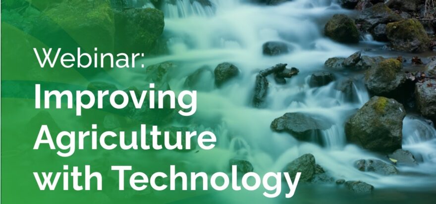 Improving Agriculture with Technology
